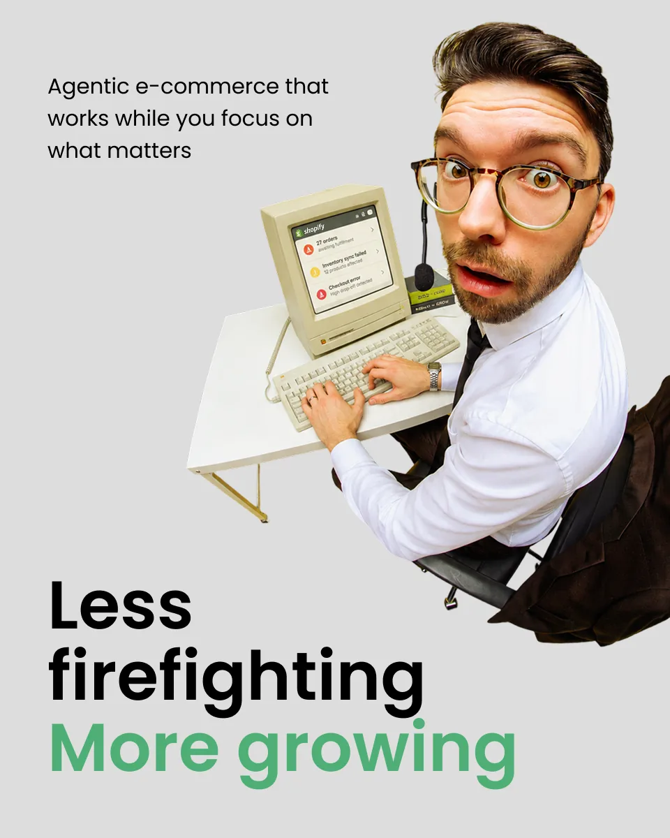Less firefighting, more growing · Portrait